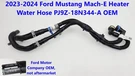 2023-2024 Ford Mustang Mach-e Heater Water Hose PJ9Z-18N344-A. Fixed Price $70.00.