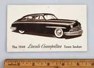 1949 Lincoln Cosmopolitan Town Sedan Automobile Advertising Post Card. Fixed Price $12.99.