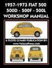 Floyd Clymer 1957-1973 Fiat 500D 500F 500L Factory Workshop Manual Also.... Fixed Price $34.95.