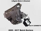 22988070 2009 2017 Buick Enclave Rear Liftgate Control Motor Module & Bracket. Fixed Price $159.00.