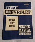 1974 Chevrolet Heavy Duty Truck Service Manual Supplement St 332-74. Fixed Price $8.00.