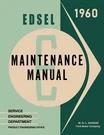 1960 Edsel Shop Manual. Fixed Price $80.00.