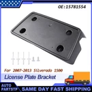 License Plate Holder Bracket 15781554 Fits Chevy Silverado 1500 07-13 Truck. Fixed Price $17.99.