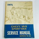 1971 Chevrolet Chevy Sportvan Service Manual G10 G20 G30 Shop Repair Gm. Fixed Price $8.95.