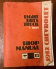 1982 Gm Chevrolet Light Duty Truck Shop Manual "s" Series. ST-369-82. Fixed Price $15.00.