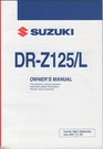 2008 Suzuki Motorcycle DR-Z125/L P/n 99011-08G55-03A Owners Manual (507). Fixed Price $29.98.