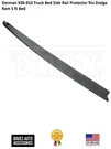 Dorman 926-910 Truck Bed Side Rail Protector Fits Dodge Ram 5 Ft. Fixed Price $70.16.
